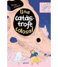 UNA CATASTROFE COLOSAL