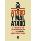 ATADO Y MAL ATADO
