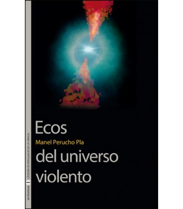 ECOS DEL UNIVERSO VIOLENTO