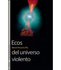 ECOS DEL UNIVERSO VIOLENTO
