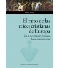 EL MITO DE LAS RAICES CRISTIANAS DE EUROPA.