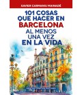 101 COSAS QUE HACER EN BARCELONA AL MENOS UNA VEZ EN LA VIDA
