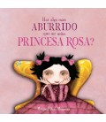 HAI ALGO MAIS ABURRIDO QUE SER UNHA PRINCESA ROSA
