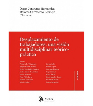 DESPLAZAMIENTO DE TRABAJADORES UNA VISION MULTIDISCIPLINAR TEORICO PRA