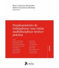 DESPLAZAMIENTO DE TRABAJADORES UNA VISION MULTIDISCIPLINAR TEORICO PRA