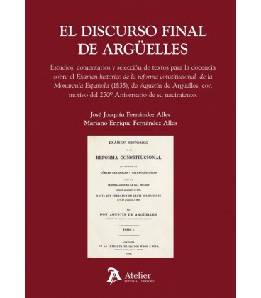 DISCURSO FINAL DE ARGUELLES ESTUDIOS COMENTARIOS Y SELECCION DE TEXTOS