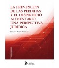 PREVENCION DE LAS PERDIDAS Y EL DESPERDICIO ALIMENTARIO UNA PERSPECTIV