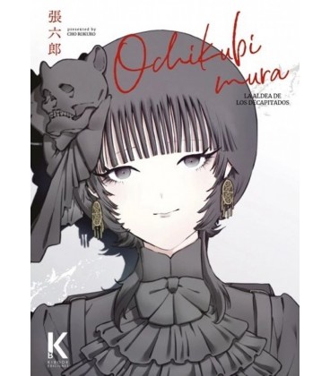 OCHIKUBIMURA. LA ALDEA DE LOS DECAPITADOS