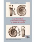 LA PALEONTOLOGIA Y EL INSTITUTO GEOLOGICO Y MINERO DE ESPANA