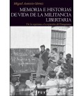 MEMORIA E HISTORIAS DE VIDA DE LA MILITANCIA LIBERTARIA