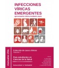 INFECCIONES VIRICAS EMERGENTES: APROXIMACION CLINICA MEDIANTE CASOS