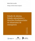 ESTADO DE ALARMA ESTADO AUTONOMICO Y DERECHOS FUNDAMENTALES EN SITUACI