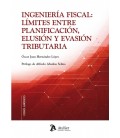 INGENIERIA FISCAL LIMITES ENTRE PLANIFICACION ELUSION Y EVASION TRIBUT