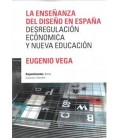 LA ENSENANZA DEL DISENO EN ESPANA
