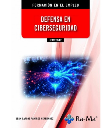 DEFENSA EN CIBERSEGURIDAD