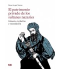 EL PATRIMONIO PRIVADO DE LOS SULTANES NAZARIES