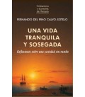 UNA VIDA TRANQUILA Y SOSEGADA