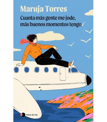 CUANTA MAS GENTE ME JODE MAS BUENOS MOMENTOS TENGO