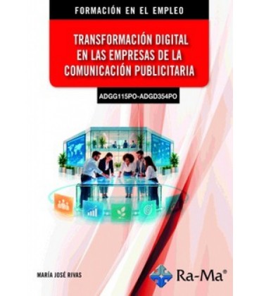 TRANSFORMACION DIGITAL EN LAS EMPRESAS DE LA COMUNICACION PUBLICITARIA