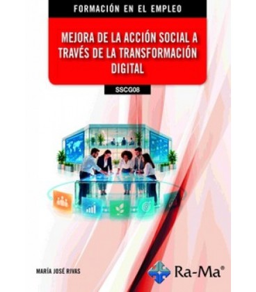MEJORA DE LA ACCION SOCIAL A TRAVES DE LA TRANSFORMACION DIGITAL