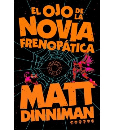OJO DE LA NOVIA FRENOPATICA (CARL EL MAZMORRERO 6)