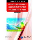 EFICIENCIA ENERGETICA EN LA CONSTRUCCION DE EDIFICIOS. TRABAJADORES-AS