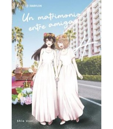 UN MATRIMONIO ENTRE AMIGAS VOL.04
