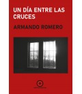 UN DIA ENTRE LAS CRUCES