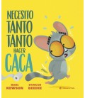 NECESITO TANTO TANTO HACER CACA