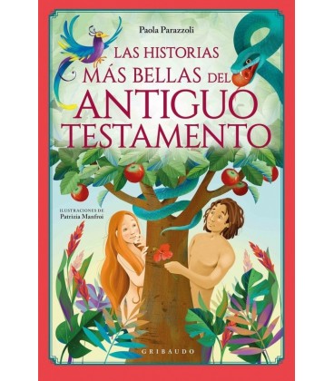 HISTORIAS MAS BELLAS DEL ANTIGUO TESTAMENTO