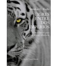 TIGRES ENTRE DOS IMPERIOS