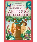 HISTORIAS MAS BELLAS DEL ANTIGUO TESTAMENTO