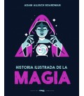 HISTORIA ILUSTRADA DE LA MAGIA