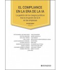 EL COMPLIANCE EN LA ERA DE LA IA (LA GESTION DE LOS RIESGOS JURIDICOS