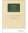 EL PROCESO MONITORIO. NATURALEZA, PRACTICA JUDICIAL Y SU TRANSFORMACIO