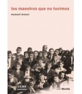 LOS MAESTROS QUE NO TUVIMOS