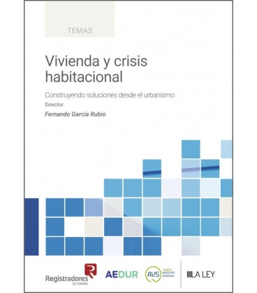 VIVIENDA Y CRISIS HABITACIONAL