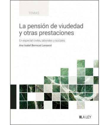 LA PENSION DE VIUDEDAD Y OTRAS PRESTACIONES (ECONOMICAS