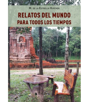 RELATOS DEL MUNDO PARA TODOS LOS TIEMPOS