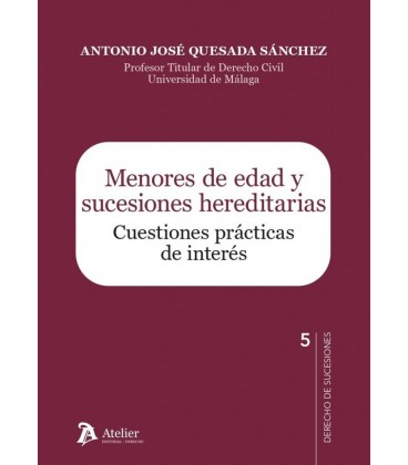 MENORES DE EDAD Y SUCESIONES HEREDITARIAS CUESTIONES PRACTICAS DE INTE