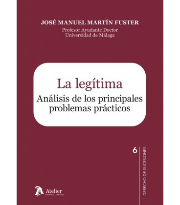 LEGITIMA ANALISIS DE LOS PRINCIPALES PROBLEMAS PRACTICOS