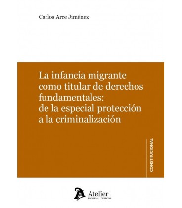 INFANCIA MIGRANTE COMO TITULAR DE DERECHOS FUNDAMENTALES DE LA ESPECIA