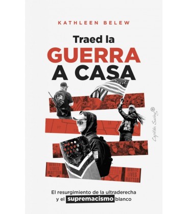 TRAED LA GUERRA A CASA