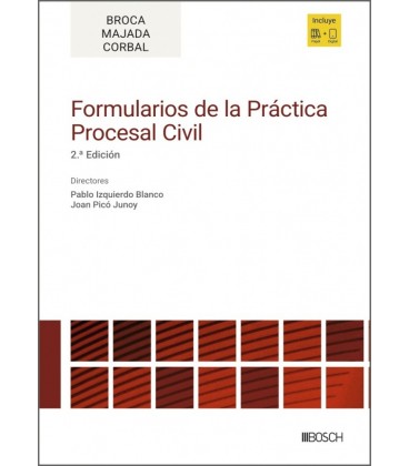 FORMULARIOS DE LA PRACTICA PROCESAL CIVIL (2.ª EDICION)