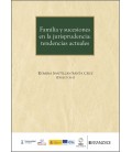 FAMILIA Y SUCESIONES EN LA JURISPRUDENCIA: TENDENCIAS ACTUALES