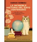 LA INCREIBLE HISTORIA DEL GATO CENTENARIO