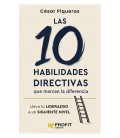 LAS 10 HABILIDADES DIRECTIVAS QUE MARCAN LA DIFERENCIA