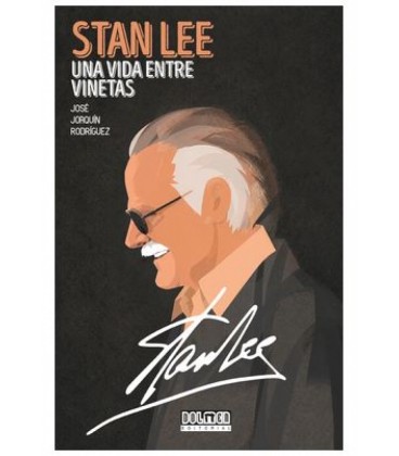 STAN LEE. UNA VIDA ENTRE VINETAS