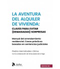 AVENTURA DEL ALQUILER DE VIVIENDA CLAVES PARA EVITAR (DEMASIADAS) SORP