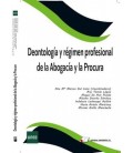 DEONTOLOGIA Y REGIMEN PROFESIONAL DE LA ABOGACIA Y DE LA PROCURA.